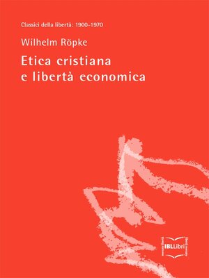 cover image of Etica cristiana e libertà economica